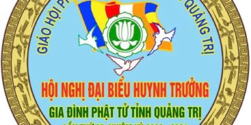 HƯỚNG VỀ HỘI NGHỊ ĐẠI BIỂU HUYNH TRƯỞNG GIA ĐÌNH PHẬT TỬ QUẢNG TRỊ LẦN THỨ 25, NHIỆM KỲ 2026 – 2031